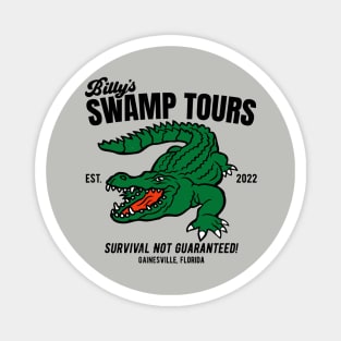 Billy's Swamp Tours, Survival Not Guaranteed Magnet